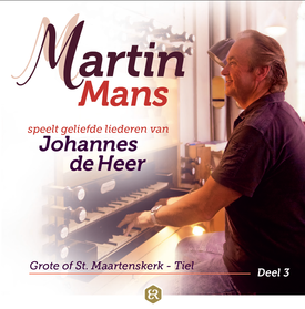 Martin Mans speelt geliefde liederen van Johannes de Heer - deel 3